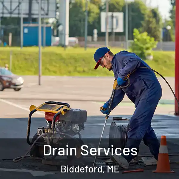  Drain Services Biddeford, ME