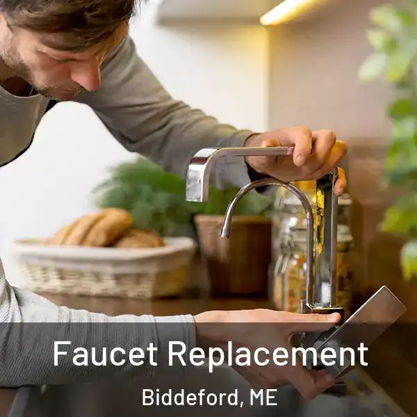  Faucet Replacement Biddeford, ME