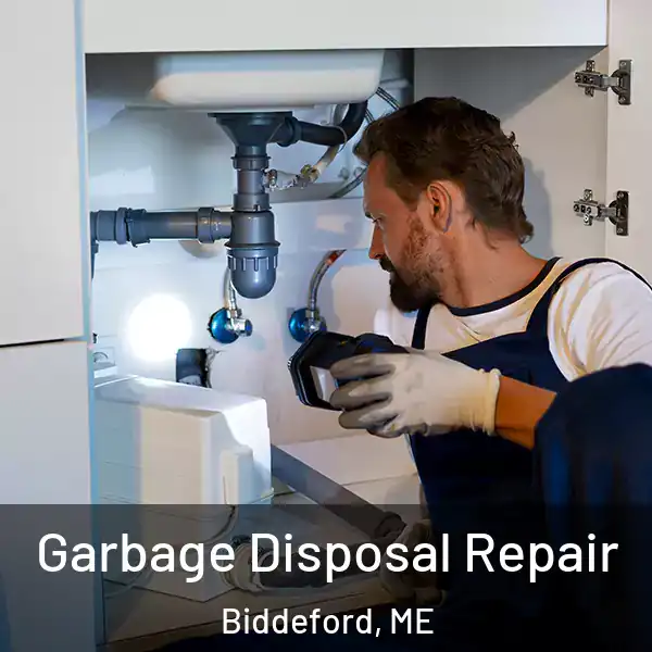  Garbage Disposal Repair Biddeford, ME