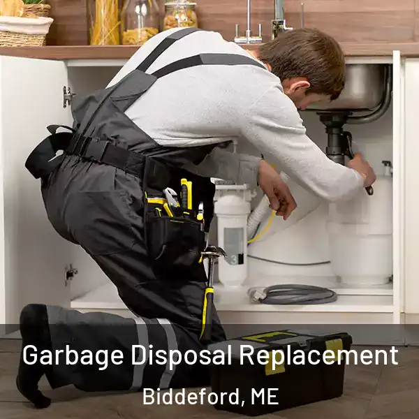  Garbage Disposal Replacement Biddeford, ME