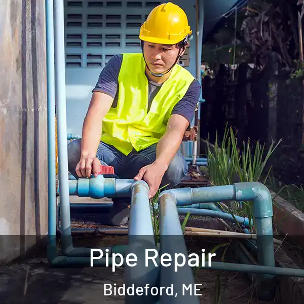  Pipe Repair Biddeford, ME
