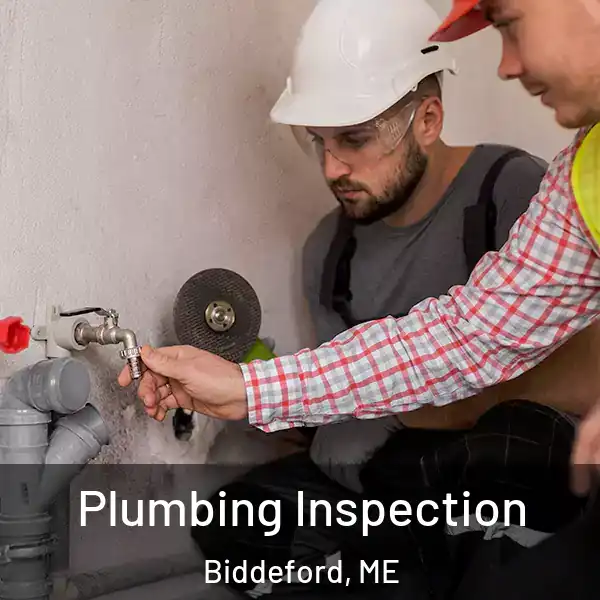  Plumbing Inspection Biddeford, ME