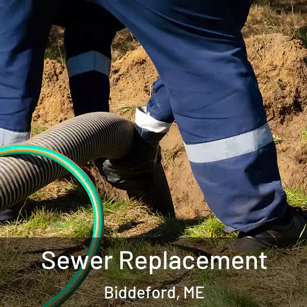  Sewer Replacement Biddeford, ME