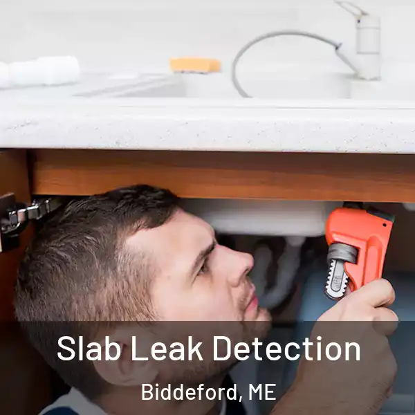  Slab Leak Detection Biddeford, ME
