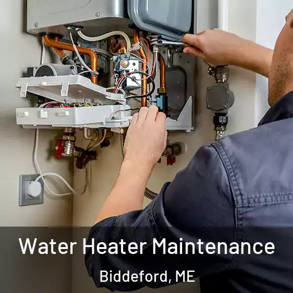  Water Heater Maintenance Biddeford, ME